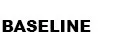 Baseline